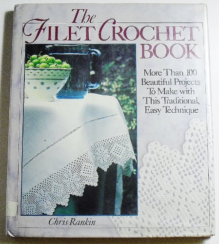 The Filet Crochet Book