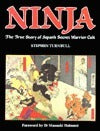 Ninja: The true story of Japan's secret warrior cult