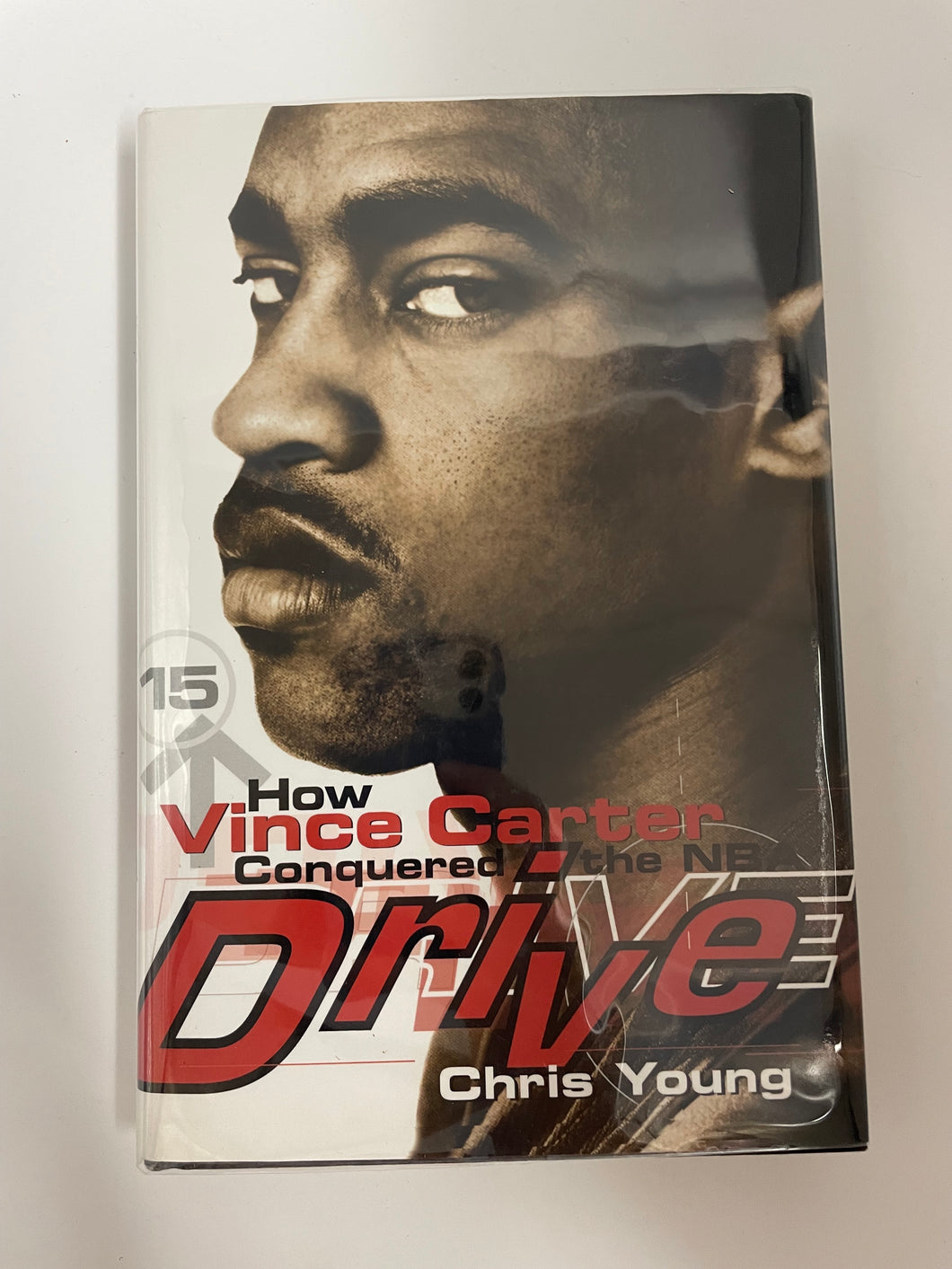 Drive: How Vince Carter Conquered the NBA