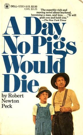 A Day No Pigs Would Die