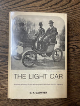 Load image into Gallery viewer, The Light Car: A Technical History of Cars with Engines of Less than 1600 C.C. Capacity
