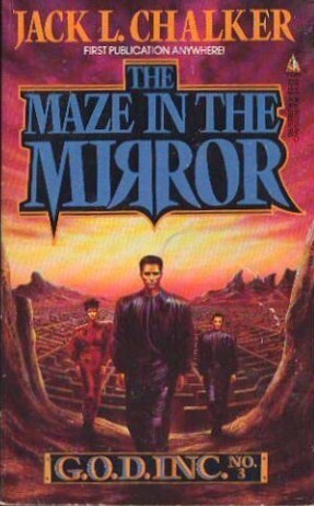 The Maze in the Mirror (G.O.D. Inc, No 3)