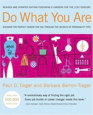 Do What You Are: Discover the Perfect Career for You Through the Secrets of Personality Type