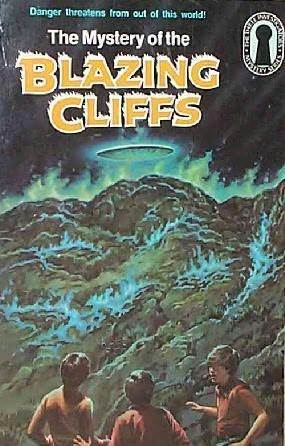 The Mystery of the Blazing Cliffs