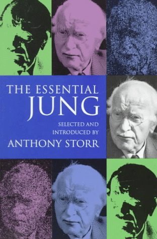 The Essential Jung: Selected Writings Introduced by Anthony Storr