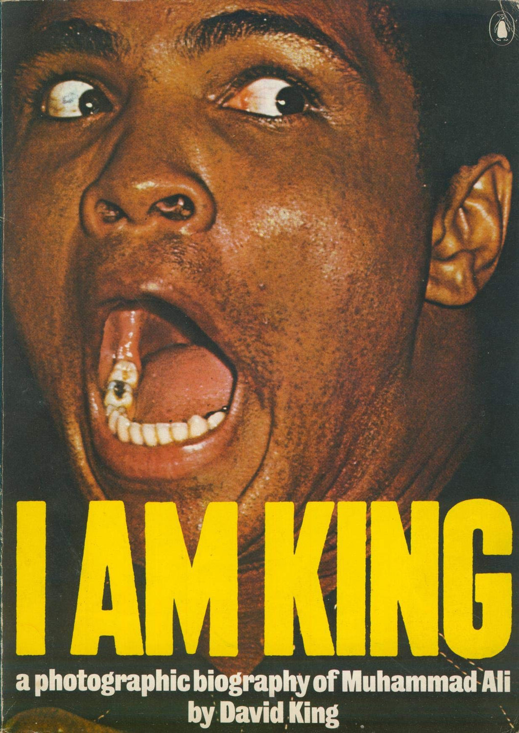 I Am King: A Photographic Biography of Muhammad Ali