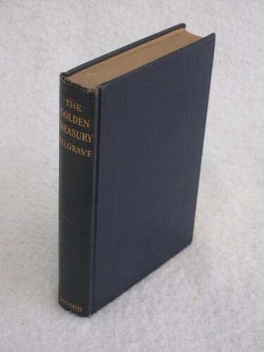 Rare Francis Turner Palgrave THE GOLDEN TREASURY with Additional Poems Oxford 1929 [Hardcover] Francis Turner Palgrave