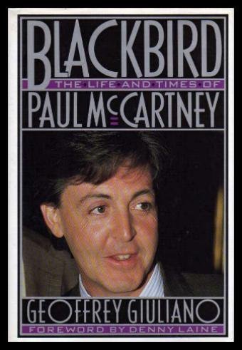 Blackbird: the Life and Times of Paul McCartney