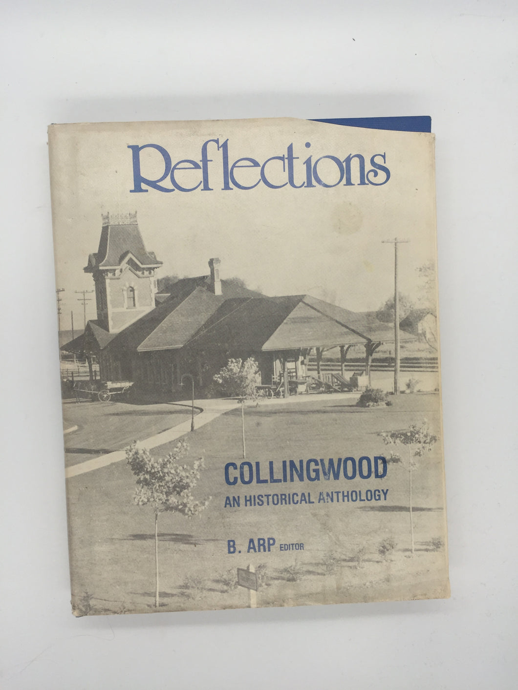 Reflections: Collingwood An Historical Anthology