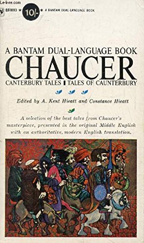 A Bantam Dual-Language Book: Chaucer; Canterbury Tales & Tales of Caunterbury