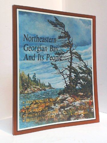 Northeastern Georgian Bay and its people