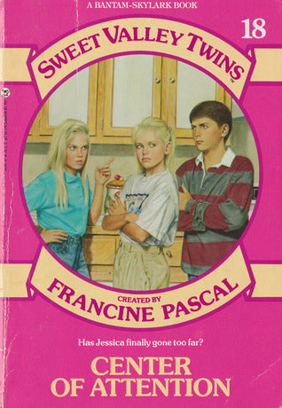 Sweet Valley Twins #18: Center of Attention