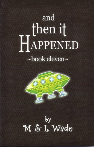 and then it Happened (book 11)
