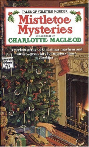 Mistletoe Mysteries: Tales of Yuletide Murder