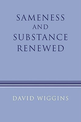 Sameness and Substance Renewed 2ed