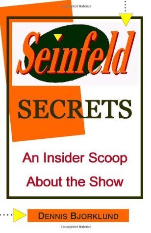 Seinfeld Secrets: An Insider Scoop About the Show