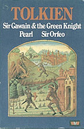 Sir Gawain and the Green Knight, Pearl, and Sir Orfeo