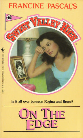 Sweet Valley High #40: On the Edge