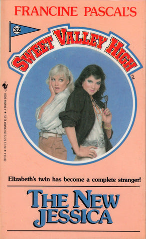 Sweet Valley High #32: The New Jessica