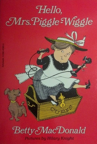 Hello, Mrs. Piggle-Wiggle