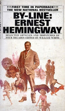 Load image into Gallery viewer, By-Line Ernest Hemingway
