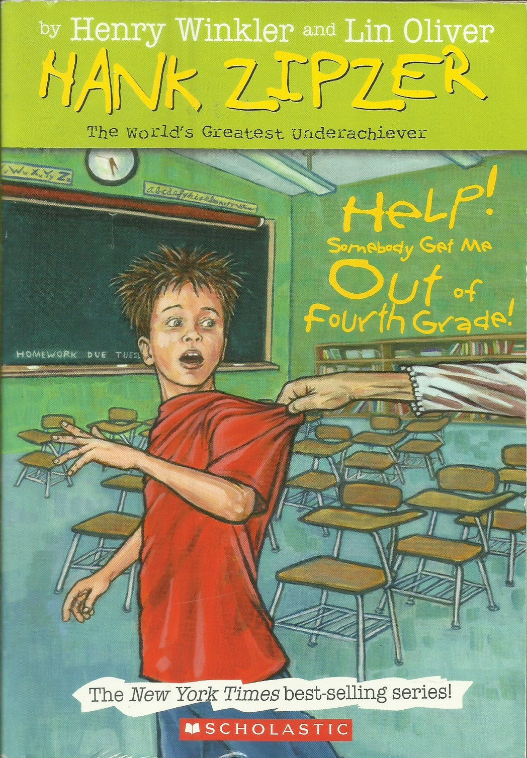 Hank Zipper - Help! Somebody Get Me Out of Fourth Grade!