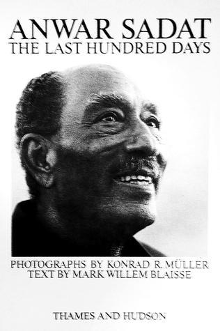 Anwar Sadat - The Last Hundred Days