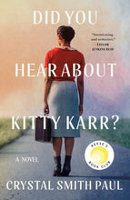 Load image into Gallery viewer, Did You Hear About Kitty Karr?
