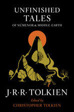 Load image into Gallery viewer, Unfinished Tales of Númenor and Middle-Earth
