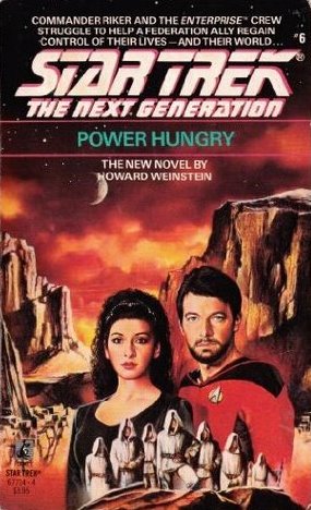 Power Hungry (Star Trek: The Next Generation #6)
