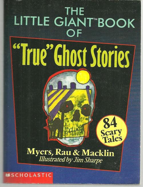 The Little Giant Book of True Ghost Stories