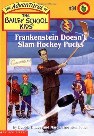 Adventures of the Bailey School Kids #34: Frankenstein Doesn't Slam Hockey Pucks