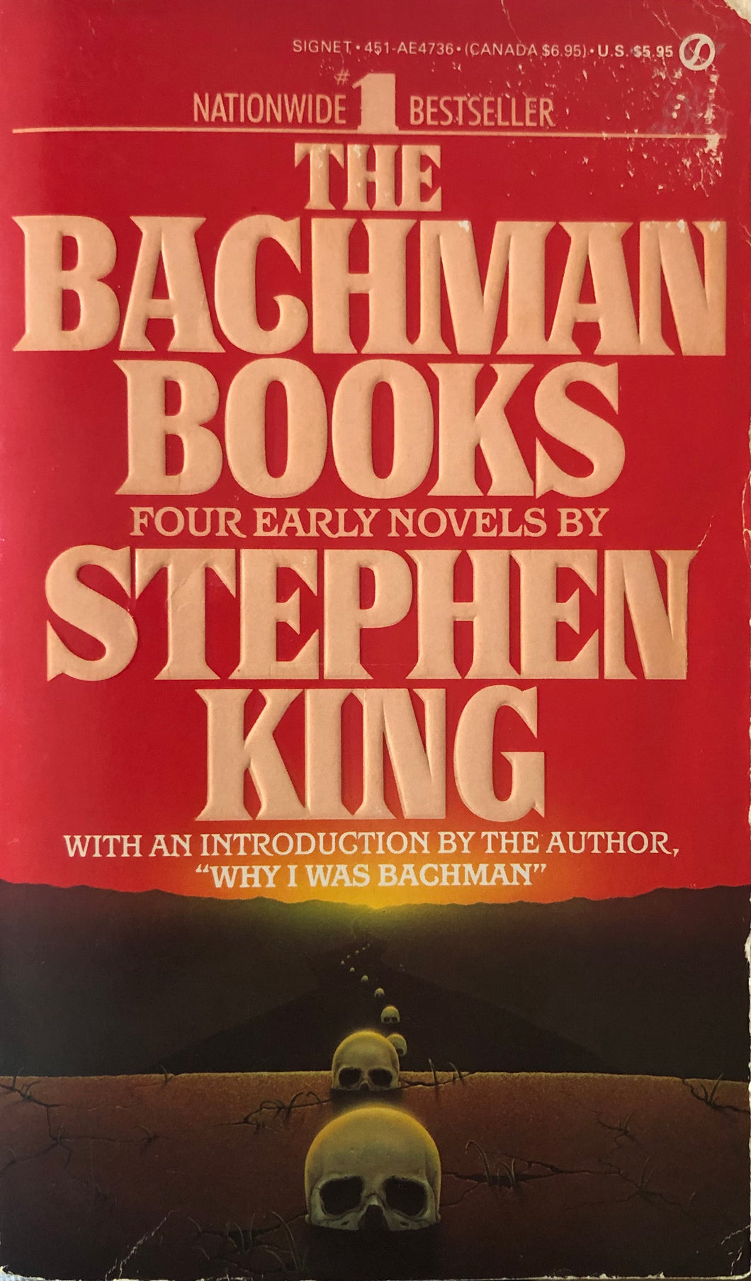 The Bachman Books: Four Early Novels by Stephen King