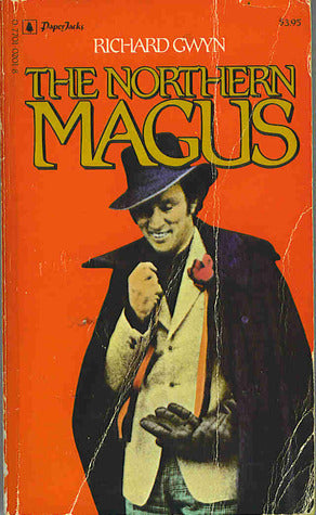 The Northern Magus: Pierre Trudeau And Canadians (Edited By Sandra Gwyn)