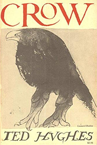 Crow: From the Life and Songs of the Crow