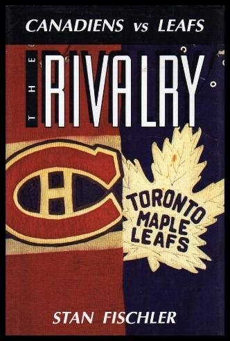 THE RIVALRY - Canadiens vs Leafs