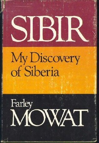 Sibir: My Discovery of Siberia (First Edition)