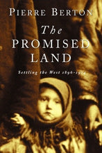 Load image into Gallery viewer, The Promised Land: Settling the West 1896-1914
