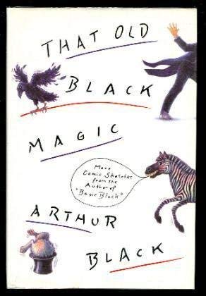 That old Black magic