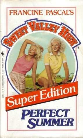 Sweet Valley High Super Editions #1: Perfect Summer