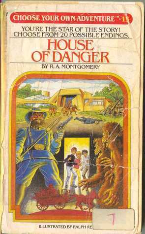 House of Danger (Choose Your Own Adventure #15)