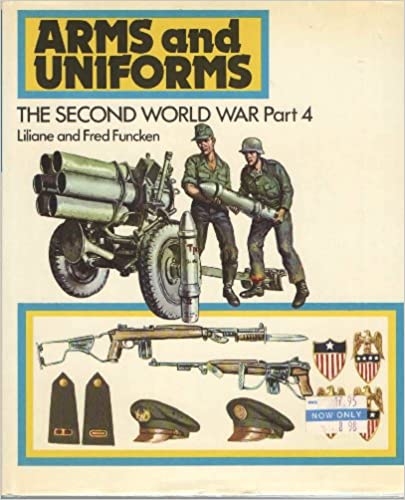 Arms and Uniforms: The Second World War Part 4