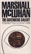 The Gutenberg Galaxy