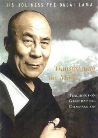 Transforming the Mind: Teachings on Generating Compassion