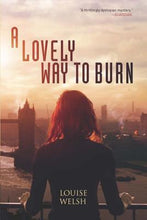 Load image into Gallery viewer, A Lovely Way to Burn (Plague Times Trilogy (1))
