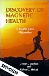 Discovery of Magnetic Health