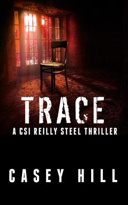 Trace: CSI Reilly Steel