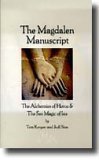 The Magdalen Manuscript: The Alchemies of Horus & the Sex Magic of Isis