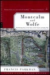 Montcalm and Wolfe: The Riveting Story of the Heroes of the French & Indian War