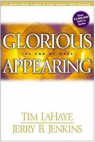 Glorious Appearing: The End of Days